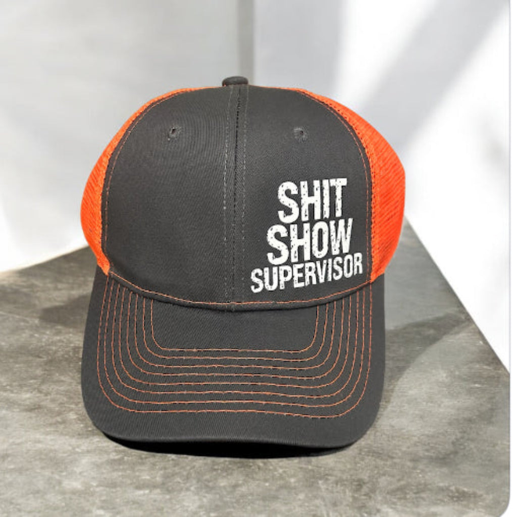 Shit Show Supervisor Hat