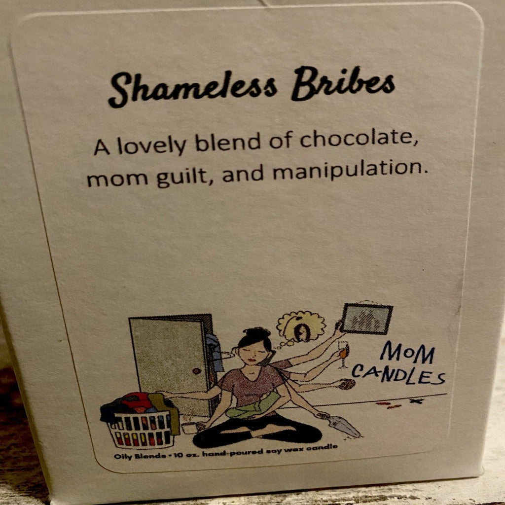 Shameless Bribes Mom Candle