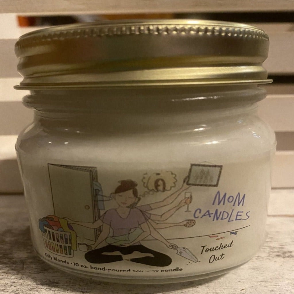 Touched Out Mom Candle