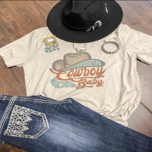 I Wanna Be A Cowboy Graphic Tee