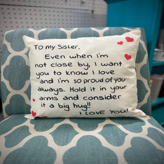 To My Sister Pillow