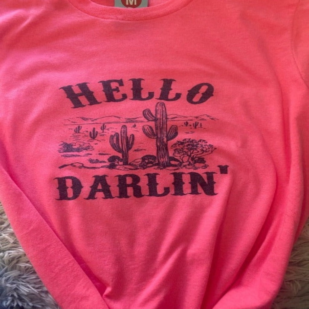 Hello Darlin Tee